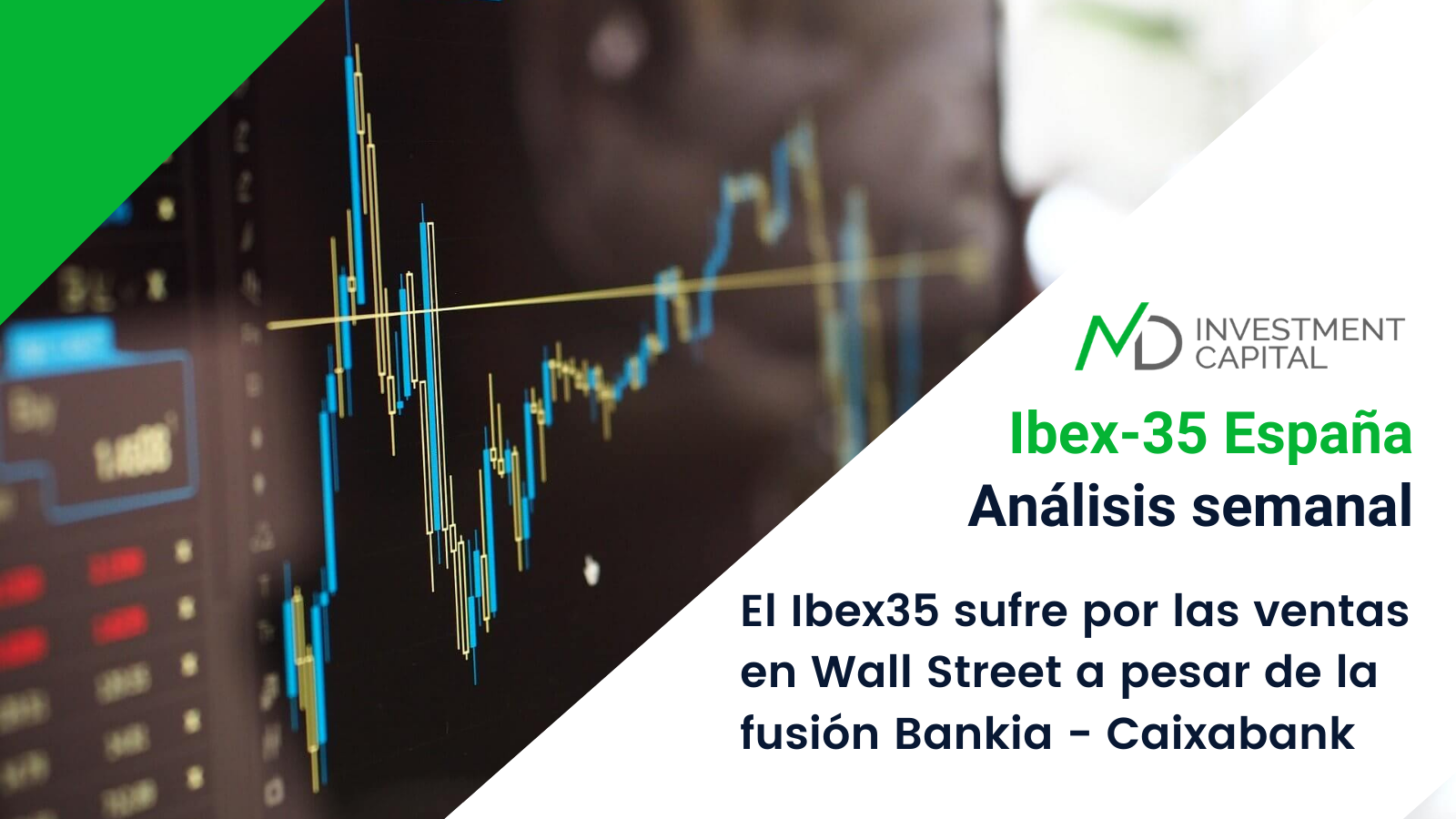 El Ibex35 sufre por las ventas en Wall Street a pesar de la fusión Bankia - Caixabank