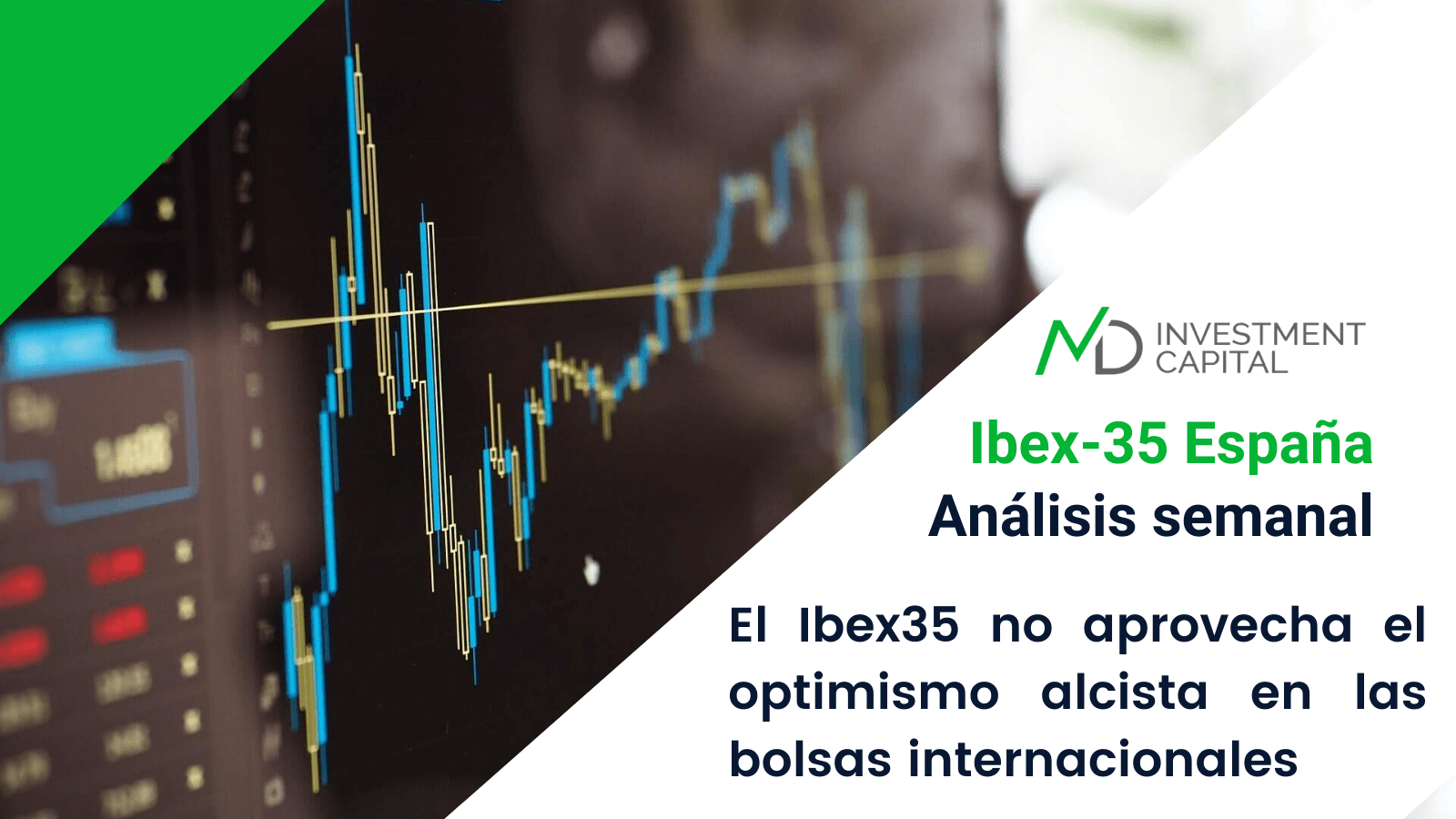 El Ibex35 no aprovecha el optimismo alcista en las bolsas internacionales